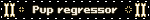 Pup regressor
